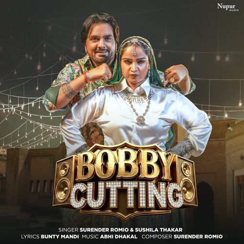 Bobby Cutting - Surender Romio