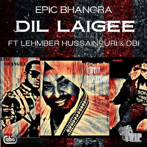 Dil Laigee - Epic Bhangra