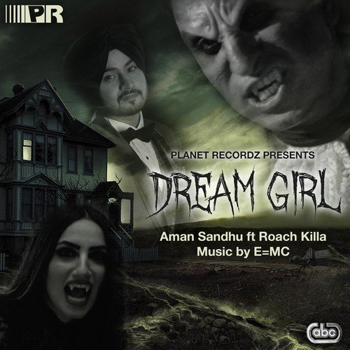 Dream Girl - Aman Sandhu