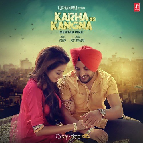 Karha Vs Kangna - Mehtab Virk