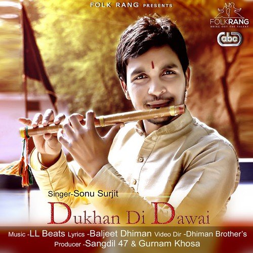 Dukhan Di Dawai - Sonu Surjit