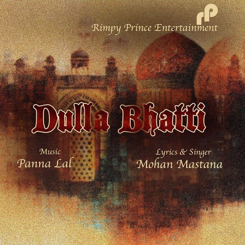 Dulla Bhatti - Mohan Mastana