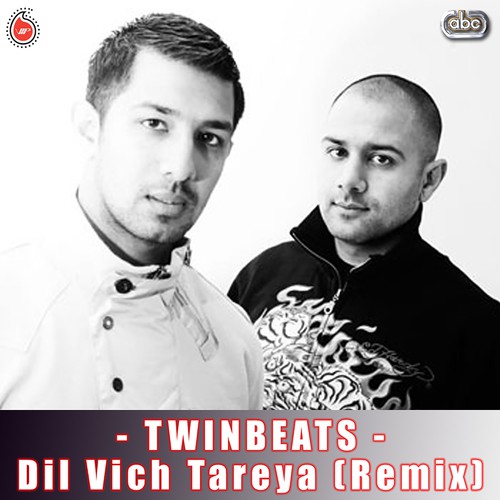 Dil Vich Tareya (Remix) - Twinbeats