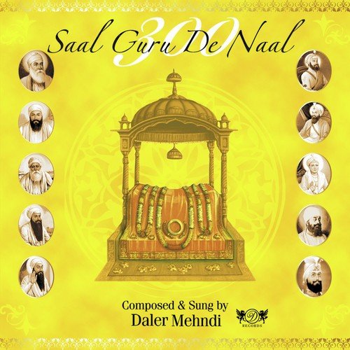 Waho Waho Guru Gobind Singh Appe Gur Chela - Daler Mehndi