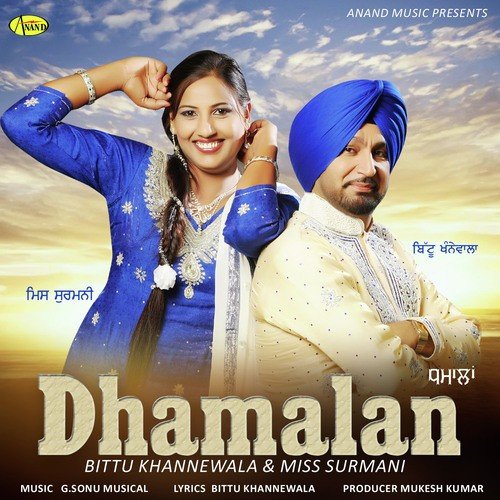 Dhamalan - Bittu Khannewala, Miss Surmani