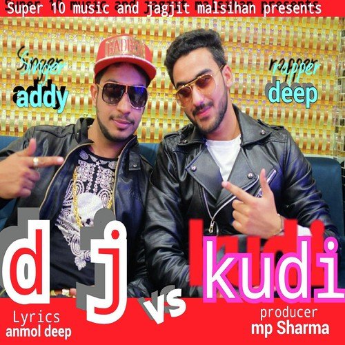 Dj Vs Kudi - Addy, Deep