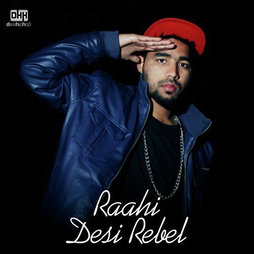 Desi Rebel - Raahi