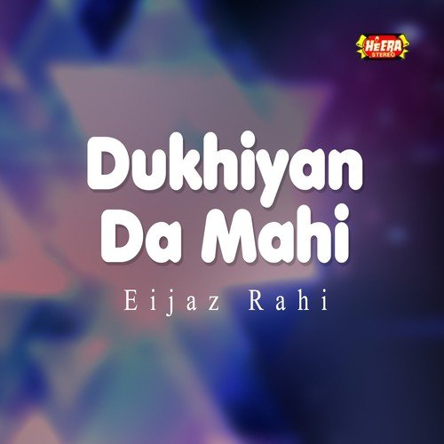 Rabba Sada Vi Koi - Eijaz Rahi