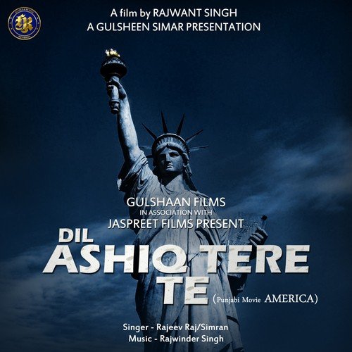 Dil Ashiq Tere Te - Rajeev Raj, Simran Bagga