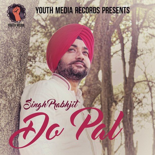 Do Pal - Singh Prabhjit