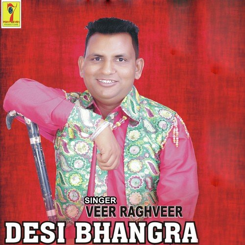 Desi Bhangra - Veer Raghveer