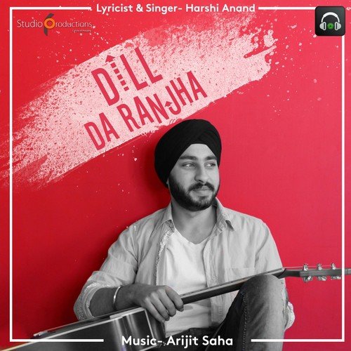 Dil Da Ranjha - Harshi Anand