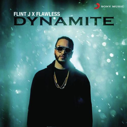 Dynamite - Flint J
