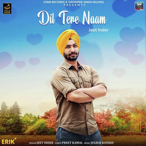 Dil Tere Naam - Kamal Kahlon