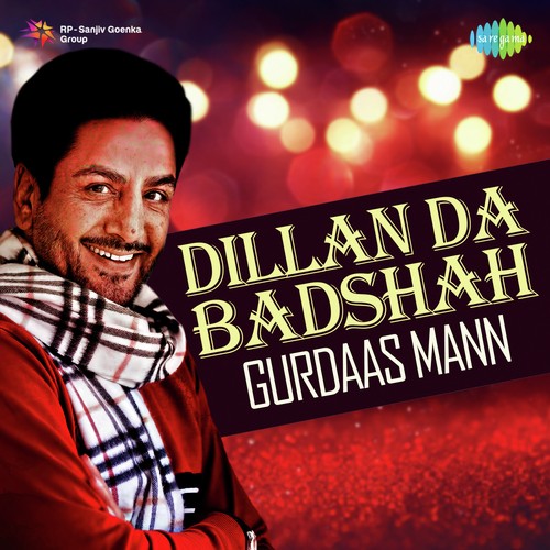 Dil Da Badshah - Gurdev Singh Maan