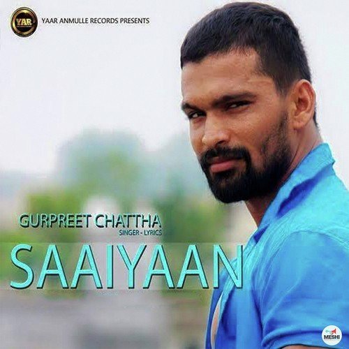 Saaiyaan - Rachit