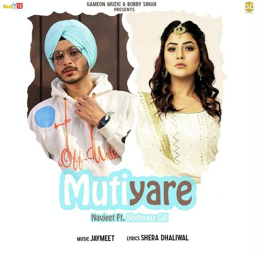 Mutiyare - Navjeet