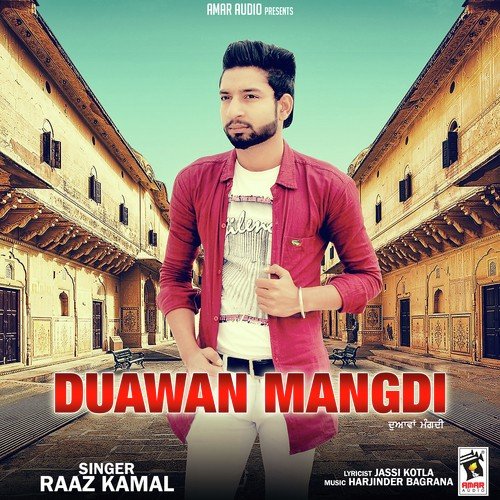 Duawan Mangdi - Raaz Kamal