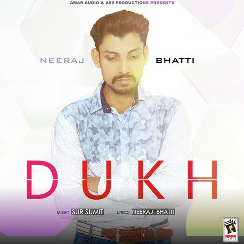 Dukh - Neeraj Bhatti