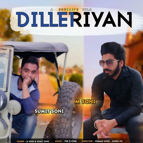 Dilleriyan - M Soni, Sumit Soni