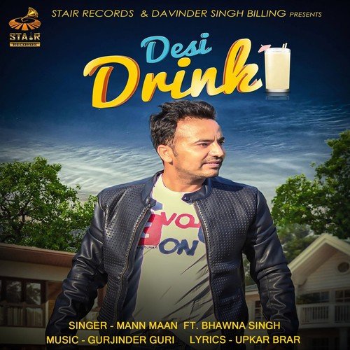 Desi Drink - Mann Maan, Bhawna Singh
