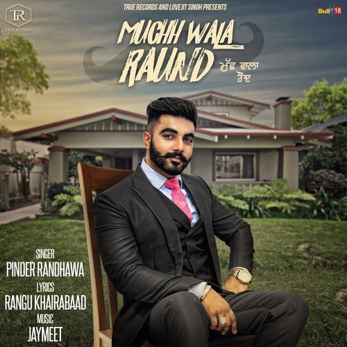 Muchh Wala Raund - Zorawar Brar