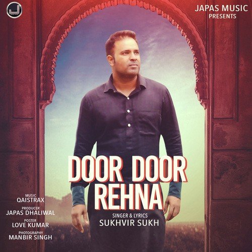 Door Door Rehna - Sukhvir Sukh