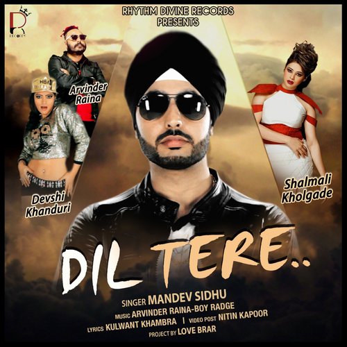 Dil Tere - Mandev Sidhu