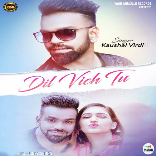 Dil Vich Tu - Kaushal Virdi