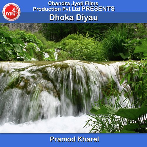 Dhoka Diyau - Pramod Kharel