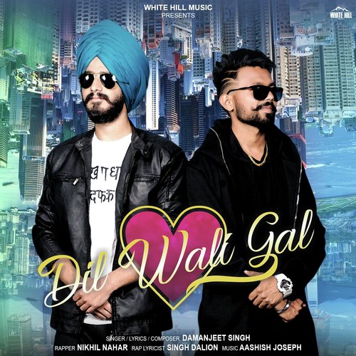 Dil Wali Gal - Nav Sandhu