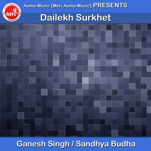 Dailekh Surkhit - Ganesh Singh, Sandhya Budha