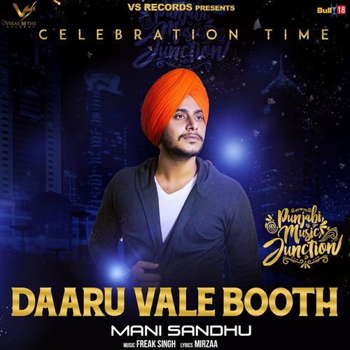 Daaru Vale Booth - Mani Sandhu