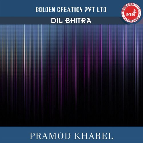 Dil Bhitra - Pramod Kharel
