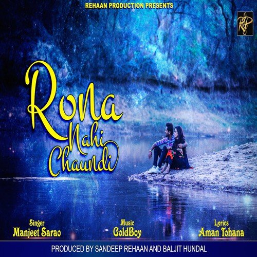 Rona Nahi Chaundi - Thomas Gill
