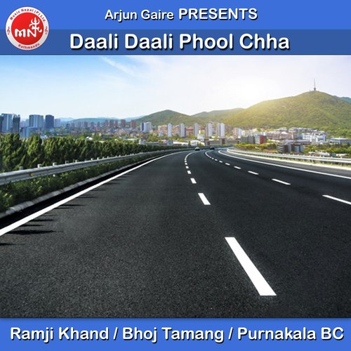 Daali Daali Phool Chha - Ramji Khand, Bhoj Tamang amp Purnakala BC