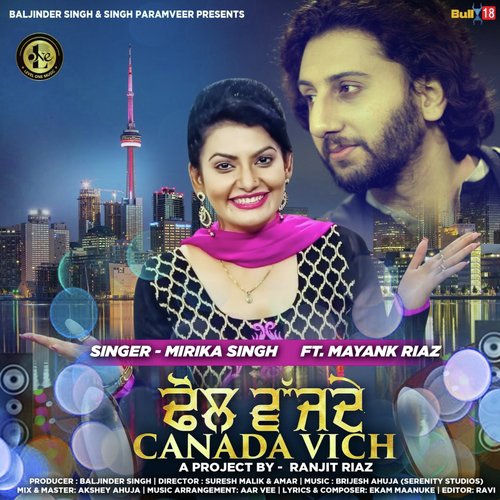 Dhol Wajde Canada Vich - Mirika Singh, Mayank Riaz