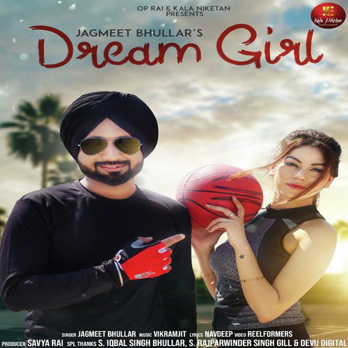 Dream Girl - Jagmeet Bhullar