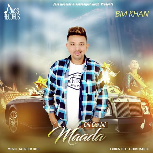 Dil Da Ni Maada - B.M. Khan