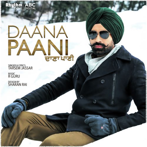 Daana Paani - Title Song (From Daana Paani Soundtrack) - Tarsem Jassar with R. Guru