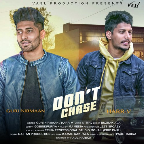 Dont Chase - Guri Nirmaan, Harr - V