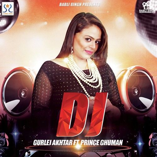 DJ - Gurlej Akhtar