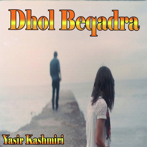 Kar Sanu Piyar - Yasir Kashmiri
