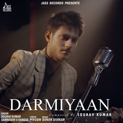 Darmiyaan - Sourav Kumar, Samriddhi S. Kanojia
