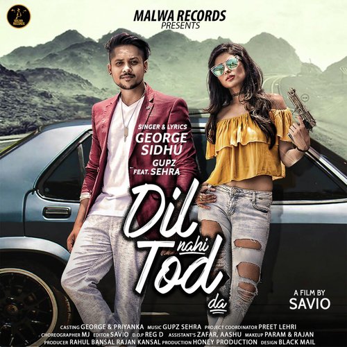 Dil Nahi Tod Da - Gaurav Koundal