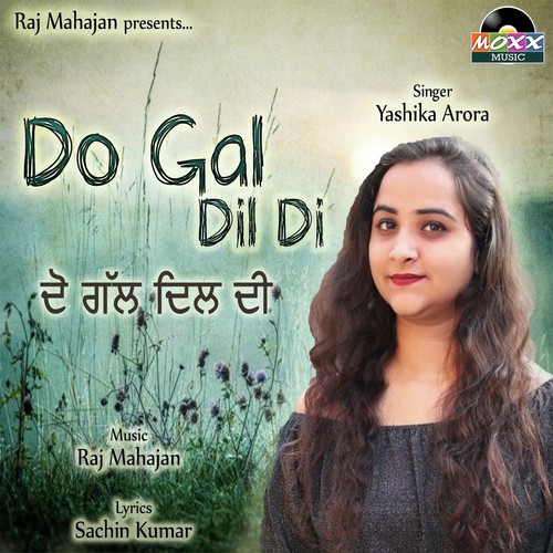 Do Gal Dil Di - Yashika Arora