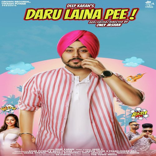 Daru Laina Pee - Deep Karan, Vadda Grewal, Priyanka Bhardwaj