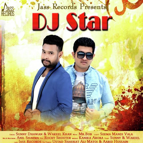 DJ Star - Sunny Dhawan, Wakeel Khan