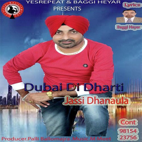 Dubai Di Dharti - Jassi Dhanaula
