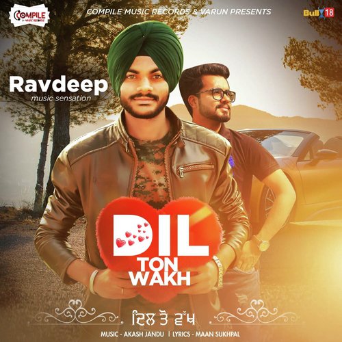 Dil Ton Wakh - Ravdeep